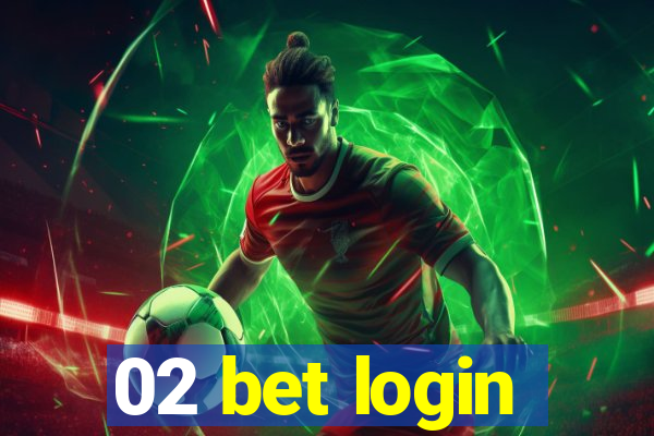 02 bet login